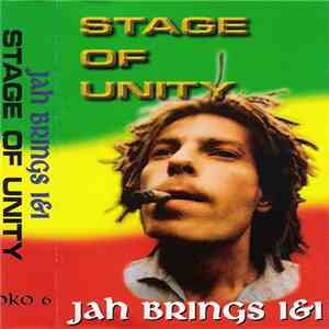 Stage Of Unity - Jah Brings I&I