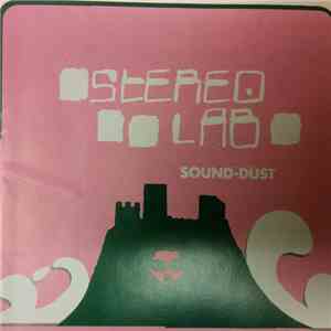 Stereolab - Sound-Dust
