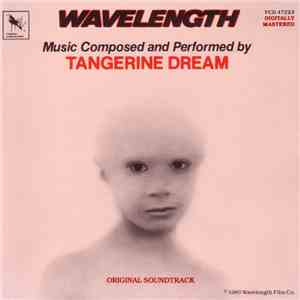 Tangerine Dream - Wavelength (Original Soundtrack)