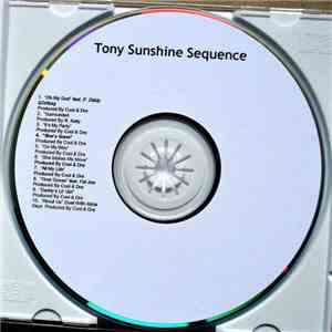Tony Sunshine - Sequence