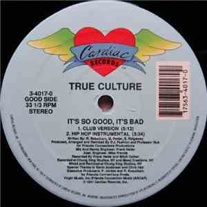 True Culture - It's So Good, It's Bad