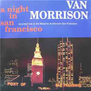 Van Morrison - A Night In San Francisco
