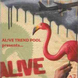 Various - Al!ve Trend Pool presents....