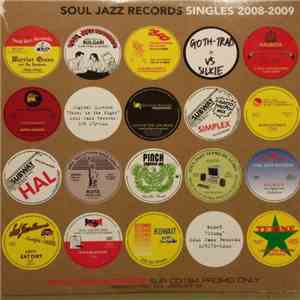 Various - Soul Jazz Records: Singles 2008-2009