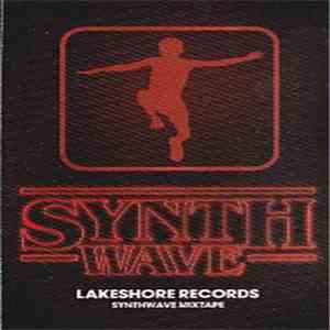 Various - Synthwave Lakeshore Records Mixtape
