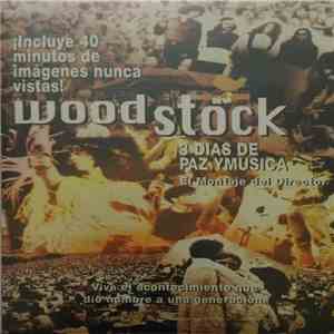 Various - Woodstock. 3 Días De Paz Y Música. El Montaje Del Director