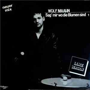 Wolf Maahn - Sag' mir wo die Blumen sind
