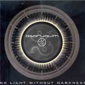 Asarualim - No Light Without Darkness