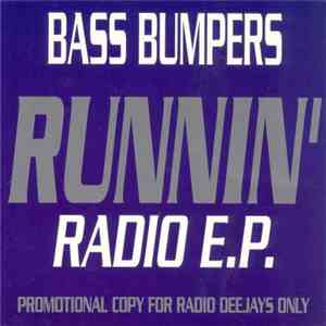 Bass Bumpers - Runnin' - Radio EP