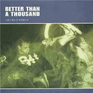 Better Than A Thousand - Self Worth