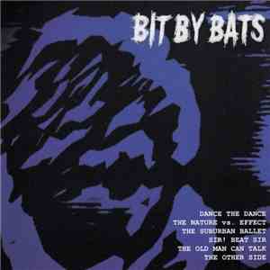 Bit By Bats - Bit By Bats