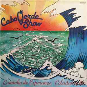 Cabo Verde Show - Caminho De Esperança Coladance 80