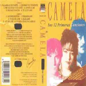 Camela - Sus 12 Primeras Canciones