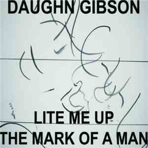Daughn Gibson - Lite Me Up