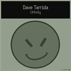 Dave Tarrida - Unholy