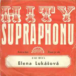 Elena Lukášová - Rok A Den / Život Je Víc