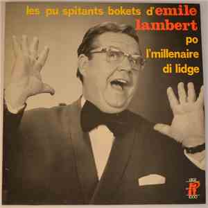 Emile Lambert - Les Pu Spitant Bokets D'Emile Lambert Po L'Miienaire Di Lid ...
