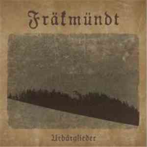 Fräkmündt - Urbärglieder