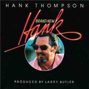 Hank Thompson - Brand New Hank
