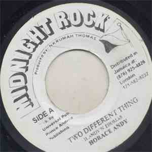 Horace Andy - Two Different Thing / Tell Me Why You Want To Leave