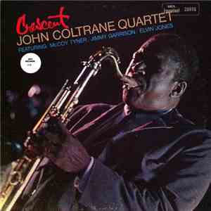 John Coltrane Quartet - Crescent