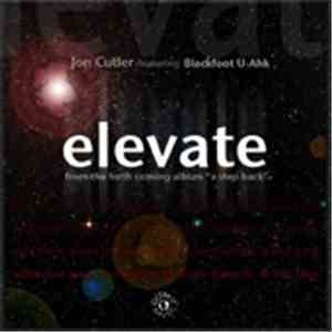 Jon Cutler Feat Blackfoot U-Ahk - Elevate