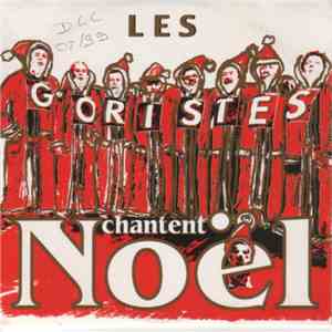 Les Goristes - Chantent Noël