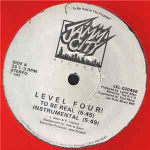 Level Four! - To Be Real