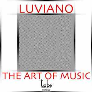 Luviano - The Art Of Music