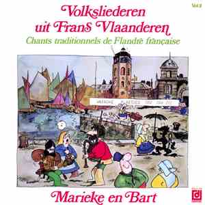 Marieke En Bart - Chants Traditionnels De Flandre Française/Volksliederen U ...