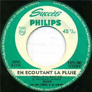 Maya Avec Jean Claudric Et Son Orchestre - En Ecoutant La Pluie
