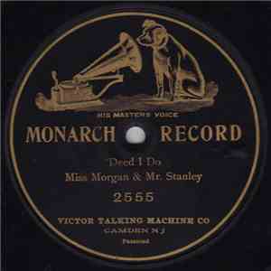 Miss Morgan  &  Mr. Stanley - 'Deed I Do