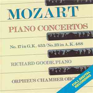 Mozart - Richard Goode, Orpheus Chamber Orchestra - Piano Concertos (No. 17 ...