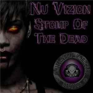 Nu Vizion - Stomp Of The Dead