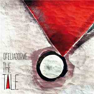 Ofeliadorme - The Tale