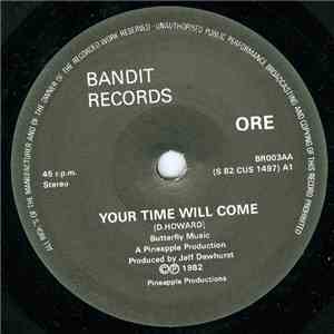Ore - Your Time Will Come / Yellow Fever