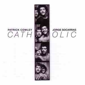 Patrick Cowley & Jorge Socarras - Catholic