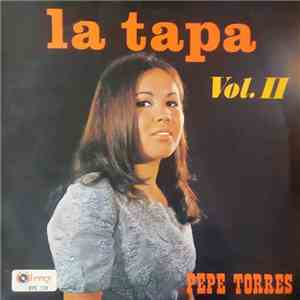Pepe Torres  - La Tapa Vol. 2