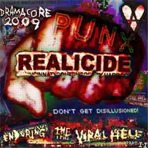 Realicide - Enduring The Viral Hell Part II
