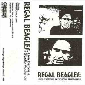 Regal Beagles - Live Before A Studio Audience