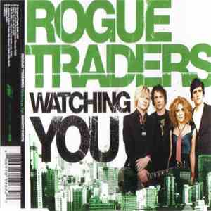 Rogue Traders - Watching You