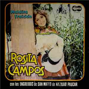 Rosita Campos Con Los Engreidos De San Mateo - Maldita Traición
