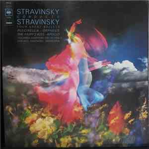 Stravinsky - Stravinsky Conducts Four Great Ballets (Apollo; Orpheus; Pulci ...