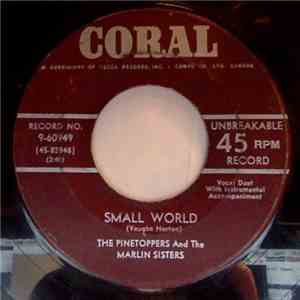The Pinetoppers And The Marlin Sisters - Small World / Seven Lonely Days