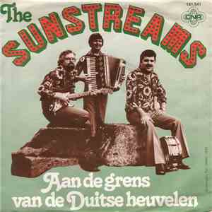 The Sunstreams - Aan De Grens Van De Duitse Heuvelen