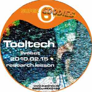 Tooltech - Liveset 2010.02.15 Research Session
