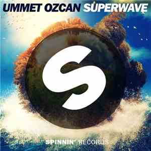 Ummet Ozcan - Superwave