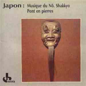 Various - Japon: Musique Du Nô. Shakkyo [Pont En Pierres]