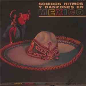 Various - Sonidos Ritmos Y Danzones En México