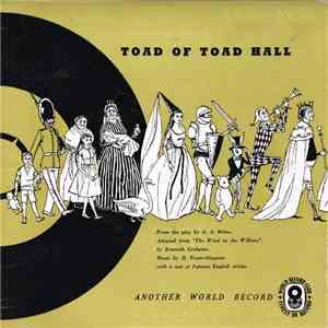 A. A. Milne, Kenneth Grahame, H. Fraser-Simpson - Toad Of Toad Hall